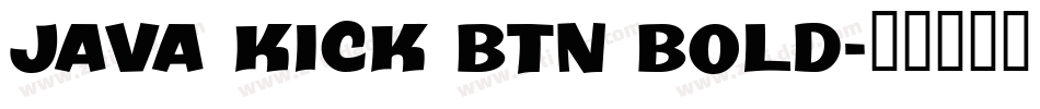 Java Kick BTN Bold字体转换